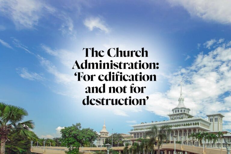 The Church Administration: ‘For edification and not for destruction’